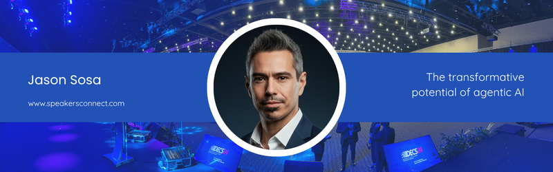 Jason Sosa - agentic AI speaker_Speakers Connect