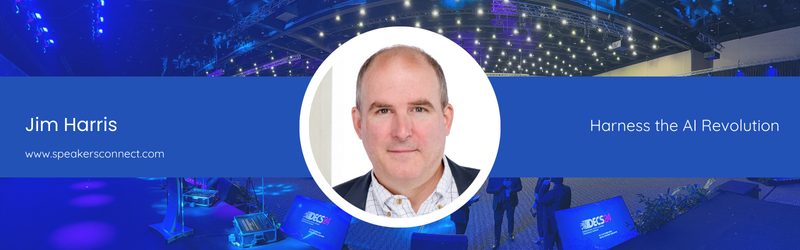 Jim Harris AI Speaker_Speakers Connect