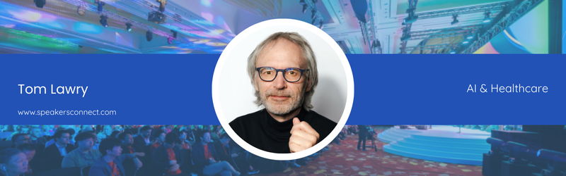 Tom Lawry_futurist speaker_Speakers Connect